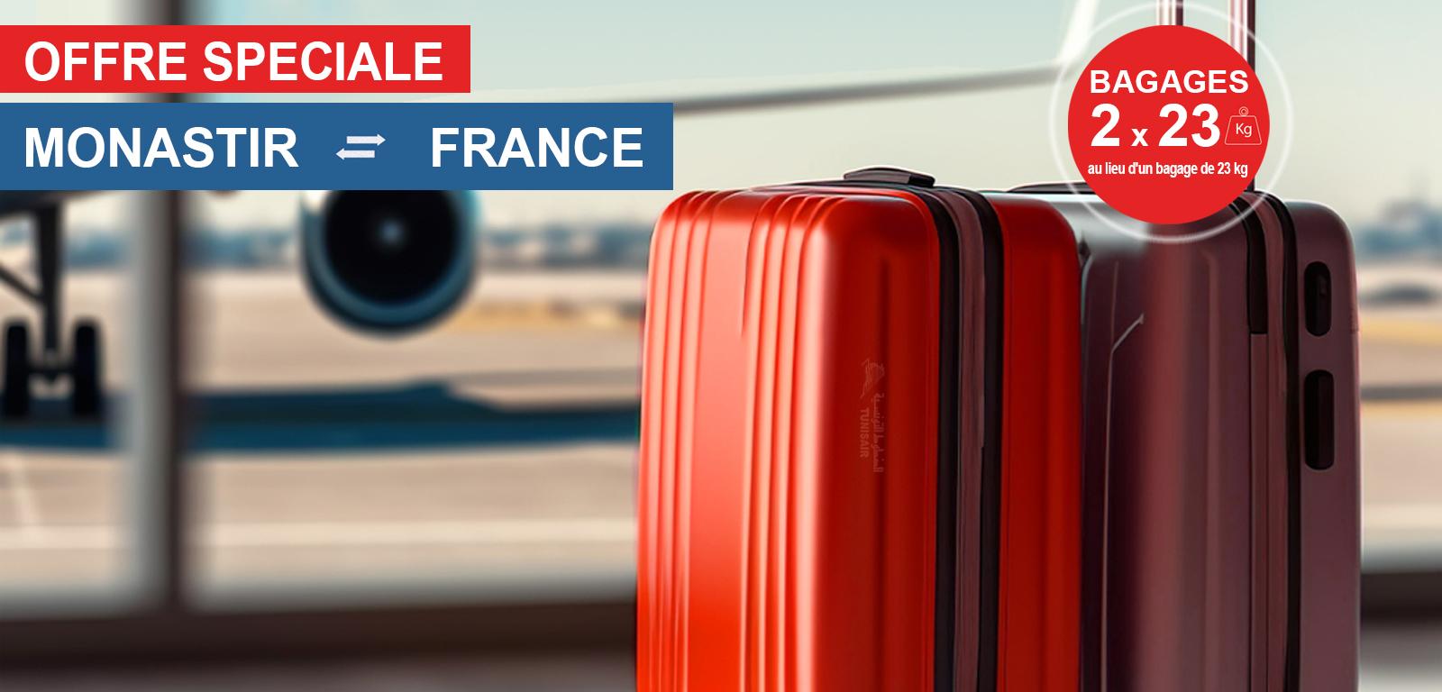 OFFRE SPÉCIALE BAGAGES ENTRE MONASTIR ET LA FRANCE 
